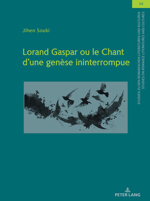 cover image of Lorand Gaspar ou le Chant d´une genèse ininterrompue